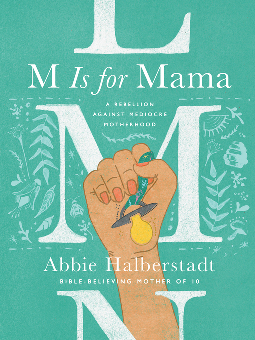 Title details for M Is for Mama by Abbie Halberstadt - Available